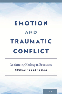 Cover image: Emotion and Traumatic Conflict 9780199982769