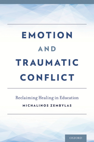 Cover image: Emotion and Traumatic Conflict 9780199982769