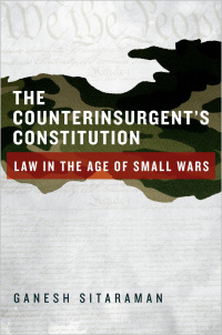 Cover image: The Counterinsurgent's Constitution 9780199930319