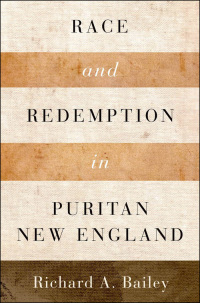 Titelbild: Race and Redemption in Puritan New England 9780199377824