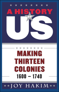 Imagen de portada: A History of US: Making Thirteen Colonies 9780195188950