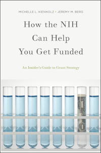 صورة الغلاف: How the NIH Can Help You Get Funded 9780199989645