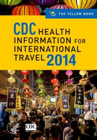 Cover image: CDC Health Information for International Travel 2014 9780199769018