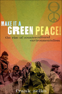 Cover image: Make It a Green Peace! 9780199947089