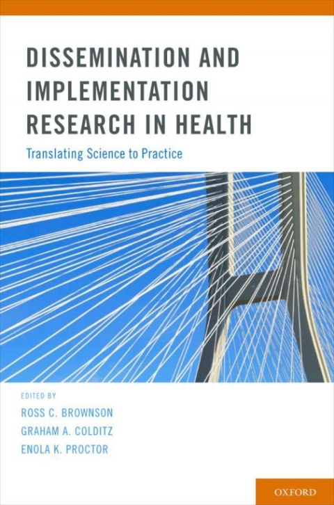 Dissemination and Implementation Research in Health: Translating Science to Practice - FULL INSTANT DOWNLOAD | PDF DOCX EPUB