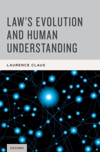 Imagen de portada: Law's Evolution and Human Understanding 9780199735099