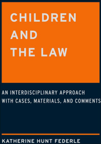 صورة الغلاف: Children and the Law 1st edition 9780199750382