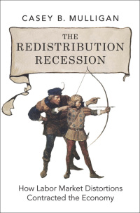 Cover image: The Redistribution Recession 9780199942213