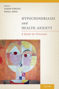 Cover image: Hypochondriasis and Health Anxiety 1st edition 9780199996865