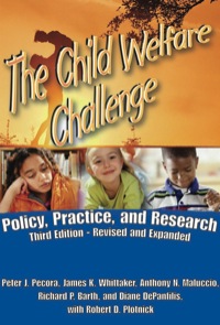 表紙画像: The Child Welfare Challenge 3rd edition 9780202363066