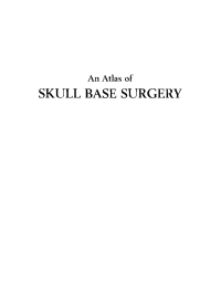 Cover image: Atlas of Skull Base Surgery 1st edition 9781842141670