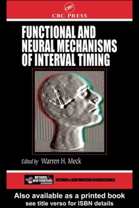 Imagen de portada: Functional and Neural Mechanisms of Interval Timing 1st edition 9780849311093