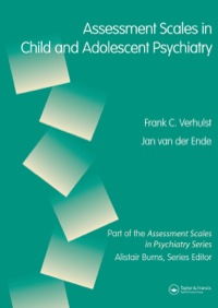 表紙画像: Assessment Scales in Child and Adolescent Psychiatry 1st edition 9781841845340