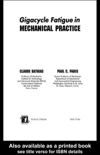 صورة الغلاف: Gigacycle Fatigue in Mechanical Practice 1st edition 9780824723132