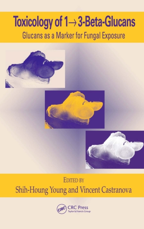 Toxicology of 1 - 3-Beta-Glucans: Glucans as a Marker for Fungal Exposure, 1st Edition - FULL INSTANT DOWNLOAD | PDF DOCX EPUB