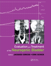 Cover image: Evaluation and Treatment of the Neurogenic Bladder 1st edition 9781841845579