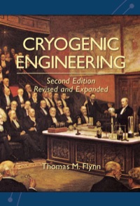 صورة الغلاف: Cryogenic Engineering, Revised and Expanded 2nd edition 9780367578169
