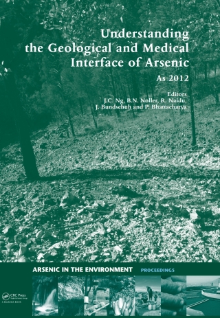 Cover image: Understanding the Geological and Medical Interface of Arsenic - As 2012 1st edition 9780415637633