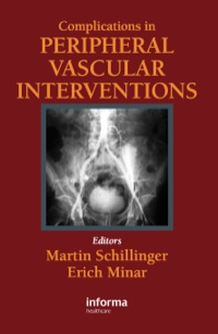 Imagen de portada: Complicatons in Peripheral Vascular Interventions 1st edition 9781841846286