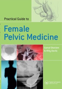 Titelbild: Practical Guide to Female Pelvic Medicine 1st edition 9781841843988
