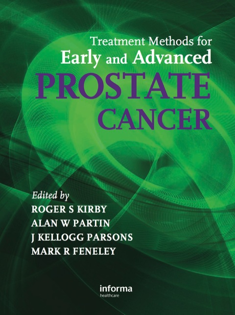 Treatment Methods for Early and Advanced Prostate Cancer, 1st Edition - FULL INSTANT DOWNLOAD | PDF DOCX EPUB