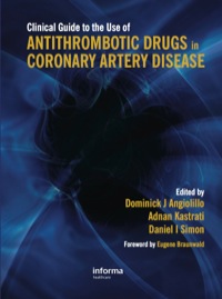 Cover image: Clinical Guide to the Use of Antithrombotic Drugs in Coronary Artery Disease 1st edition 9781841846392