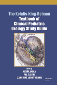 Omslagafbeelding: The Kelalis-King-Belman Textbook of Clinical Pediatric Urology Study Guide 1st edition 9780367386894