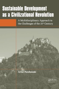Cover image: Sustainable Development as a Civilizational Revolution 1st edition 9780415578608