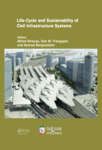Omslagafbeelding: Life-Cycle and Sustainability of Civil Infrastructure Systems 1st edition 9780415621267