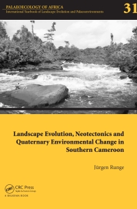Imagen de portada: Landscape Evolution, Neotectonics and Quaternary Environmental Change in Southern Cameroon 1st edition 9780415677356