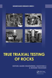 Imagen de portada: True Triaxial Testing of Rocks 1st edition 9781138075931