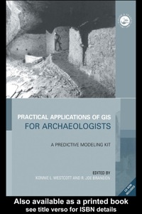 Imagen de portada: Practical Applications of GIS for Archaeologists: A Predictive Modelling Toolkit 1st edition 9780748408306