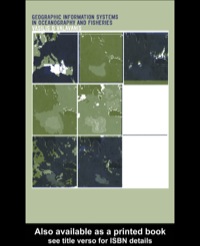 Imagen de portada: Geographic Information Systems in Oceanography and Fisheries 1st edition 9780415284639