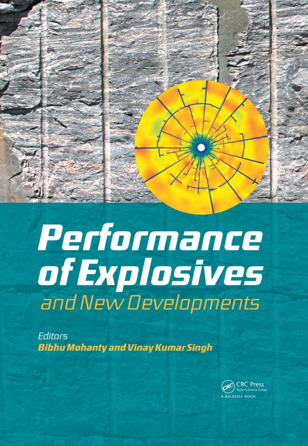Performance of Explosives and New Developments 1st Edition