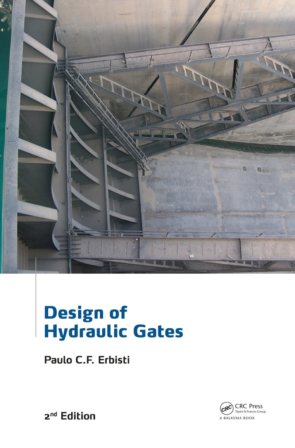 Design of Hydraulic Gates 2nd Edition