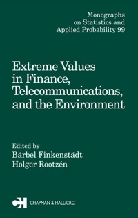Cover image: Extreme Values in Finance, Telecommunications, and the Environment 1st edition 9781584884118