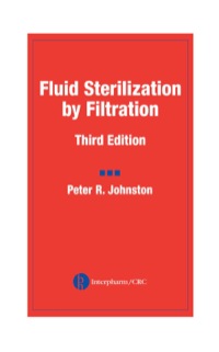 表紙画像: Fluid Sterilization by Filtration 3rd edition 9780849319778