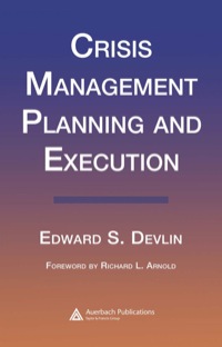 Cover image: Crisis Management Planning and Execution 1st edition 9780849322440