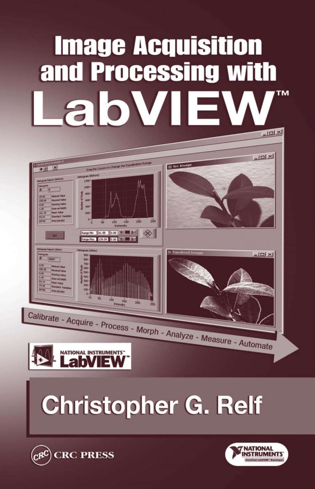Image Acquisition and Processing with LabVIEW 1st Edition