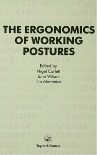 Imagen de portada: Ergonomics Of Working Postures 1st edition 9780850663389
