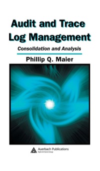 Imagen de portada: Audit and Trace Log Management 1st edition 9780849327254