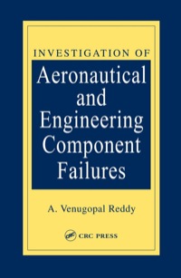 Immagine di copertina: Investigation of Aeronautical and Engineering Component Failures 1st edition 9780849323140