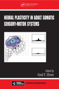 صورة الغلاف: Neural Plasticity in Adult Somatic Sensory-Motor Systems 1st edition 9780849315213