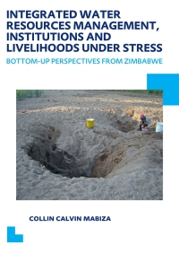 Imagen de portada: Integrated Water Resources Management, Institutions and Livelihoods under Stress 1st edition 9781138475199