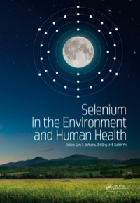 Cover image: Selenium in the Environment and Human Health 1st edition 9781138000179