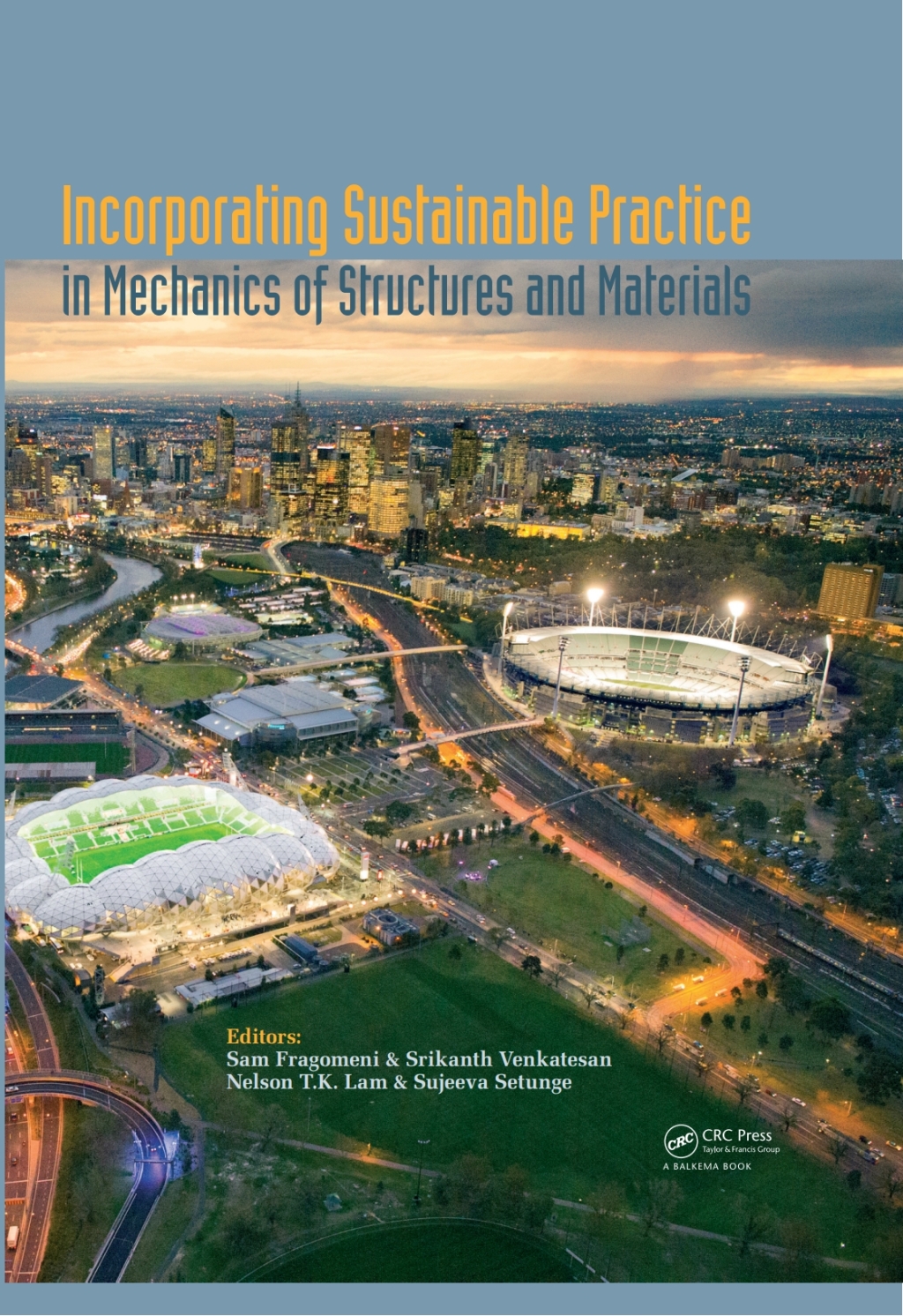 Incorporating Sustainable Practice in Mechanics and Structures of Materials 1st Edition