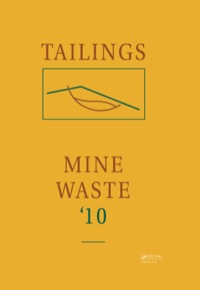 Cover image: Tailings and Mine Waste 2010 1st edition 9780415614559