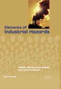 Imagen de portada: Elements of Industrial Hazards 1st edition 9781138115262