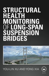 Cover image: Structural Health Monitoring of Long-Span Suspension Bridges 1st edition 9781138075634