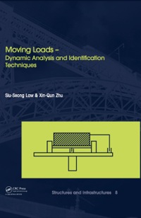 صورة الغلاف: Moving Loads – Dynamic Analysis and Identification Techniques 1st edition 9781138114913